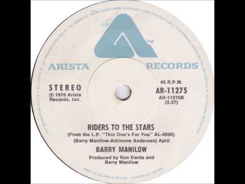 Текст песни BARRY MANILOW - Riders To The Stars