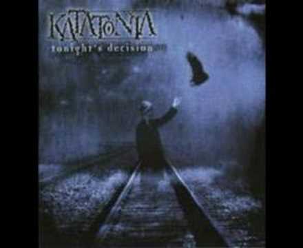 Текст песни KATATONIA - For My Demons