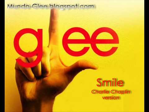 Текст песни Glee Cast - Smile (Charlie Chaplin)