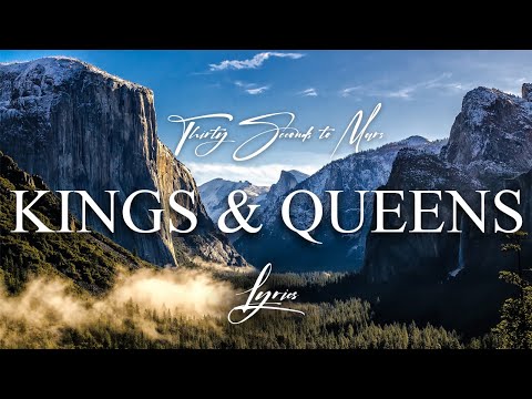 Текст песни 30 Seconds to Mars - Kings and Queens l