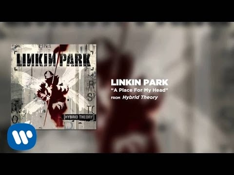 Текст песни Linkin Park - A place fo my head