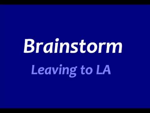 Текст песни Brainstorm - Leaving to L. A.