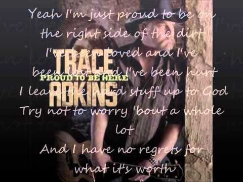 Текст песни TRACE ADKINS - Proud To Be Here
