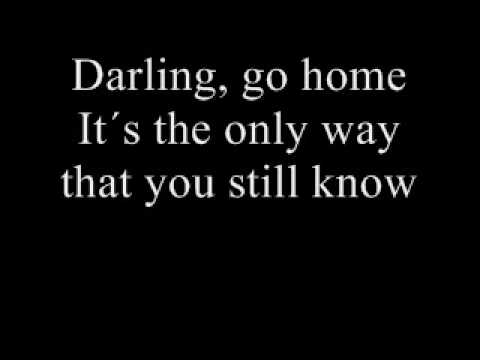Текст песни  - Darling, Go Home