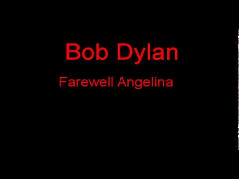 Текст песни Dylan Bob - Angelina