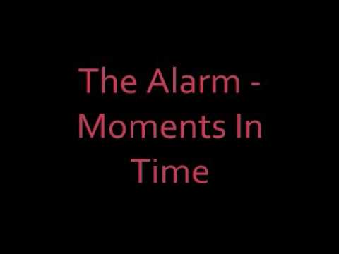 Текст песни Alarm - Moments In Time