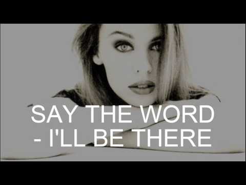 Текст песни Kylie Minogue - Say The Word-I