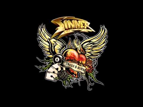 Текст песни SINNER - Crash & Burn