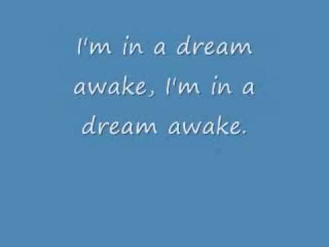 Текст песни  - Dream Awake