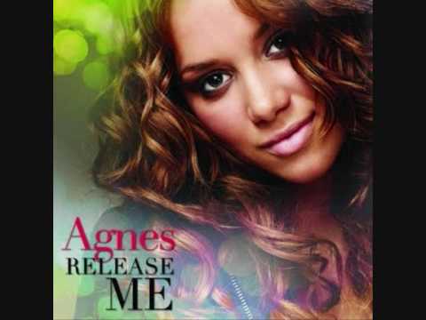 Текст песни Agnes - Release Me Radio Edit