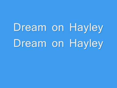 Текст песни  - Dream On Hayley