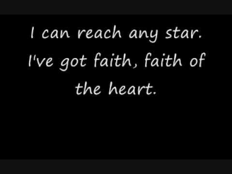 Текст песни  - Faith Of The Heart