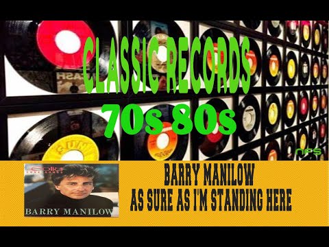 Текст песни BARRY MANILOW - As Sure As I
