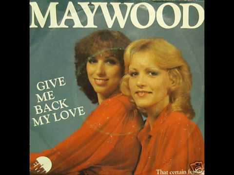 Текст песни Maywood - Give me Back my Love