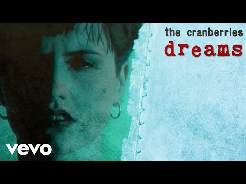 Текст песни The Cranberries - Dreams