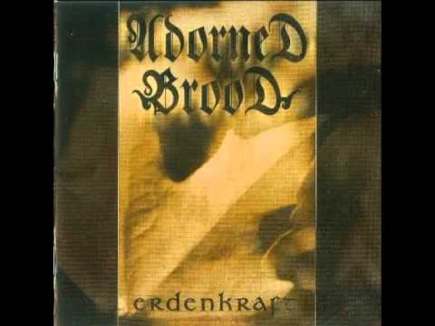 Текст песни ADORNED BROOD - Erdenkraft