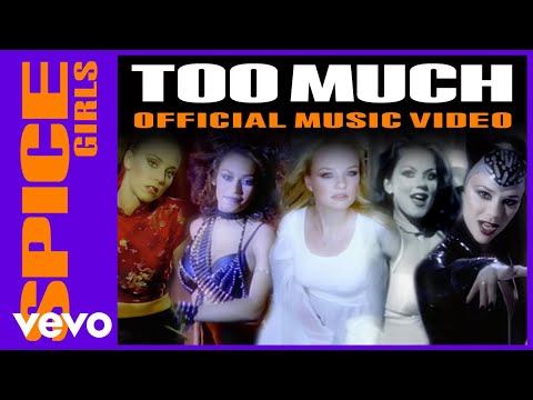 Текст песни Spice Girls - Too Much