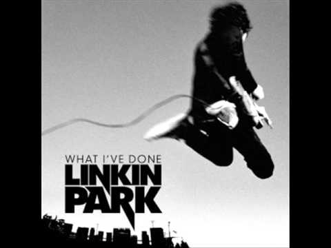 Текст песни Linkin Park - What Ive done (минус)