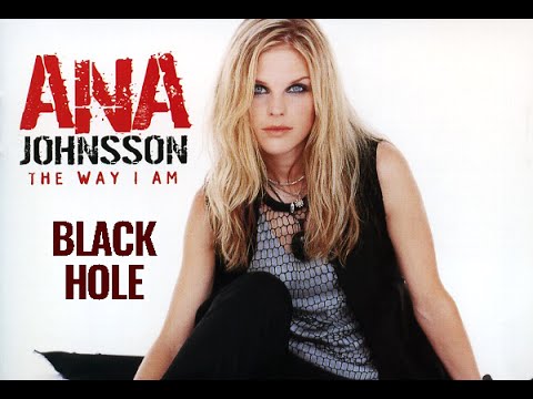 Текст песни Ana Johnsson - Black Hole