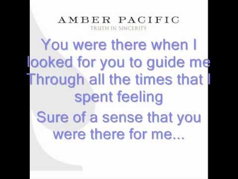 Текст песни Amber Pacific - Watching Over Me Lyrics