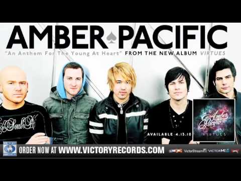 Текст песни Amber Pacific - An Anthem For The Young At Heart