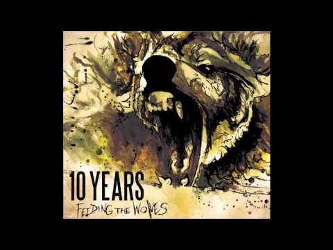 Текст песни 10 Years - Chasing The Rapture