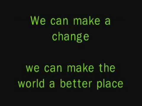 Текст песни  - We Can Make a Difference