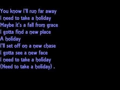 Текст песни  - Holiday