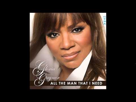Текст песни Gloria Gaynor - All The Man That I Need
