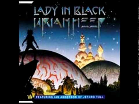 Текст песни URIAH HEEP - Lady In Black (1970)