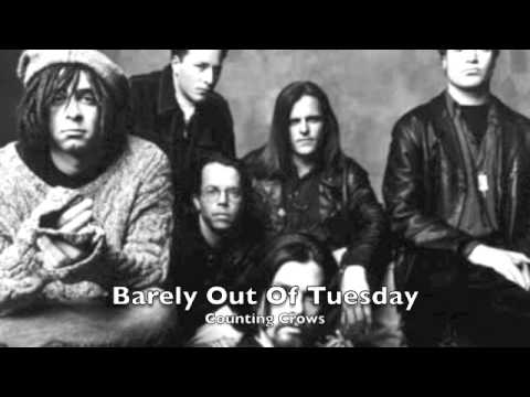 Текст песни Counting Crows - Barely Out of Tuesday