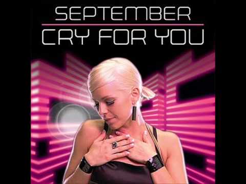 Текст песни September - Cry for You (Radio Edit)