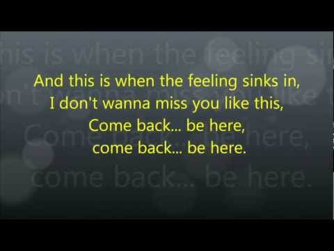 Текст песни  - Come Back... Be Here