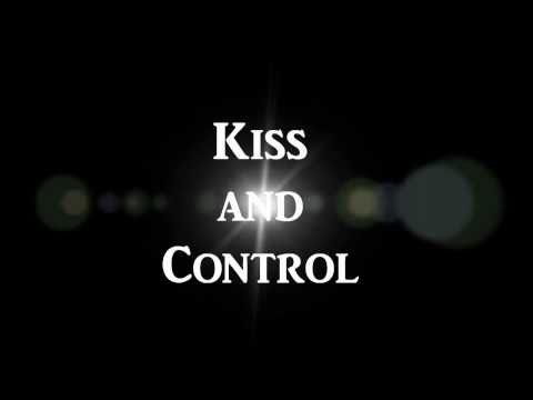 Текст песни  - Kiss And Control