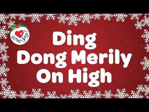 Текст песни  - Ding Dong! Merrily On High