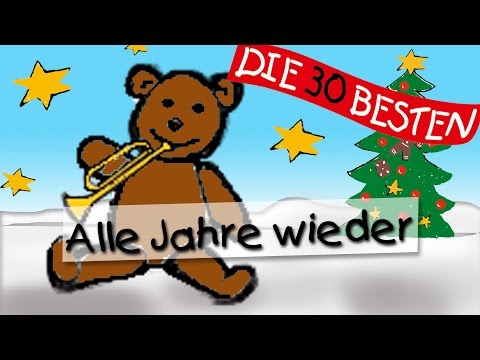 Текст песни  - Alle Jahre Wieder