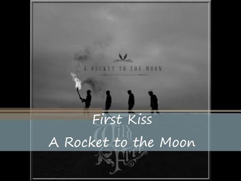 Текст песни  - First Kiss