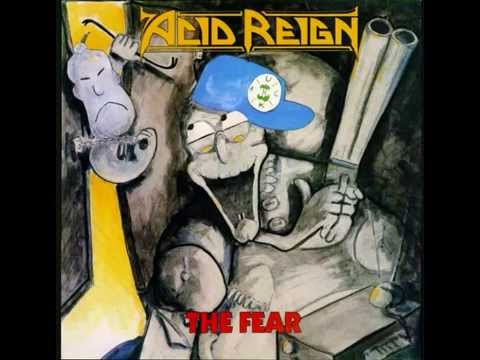 Текст песни Acid Reign - The Fear
