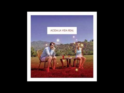 Текст песни Acida - La Vida Real