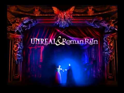 Текст песни UNREAL feat. Roman Rain - Призрак Оперы или Безумие Кристины Даэ
