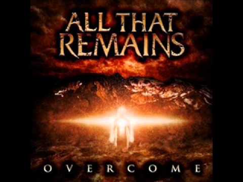 Текст песни All That Remains - Overcome