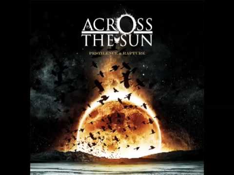 Текст песни Across The Sun - May Silence Keep You