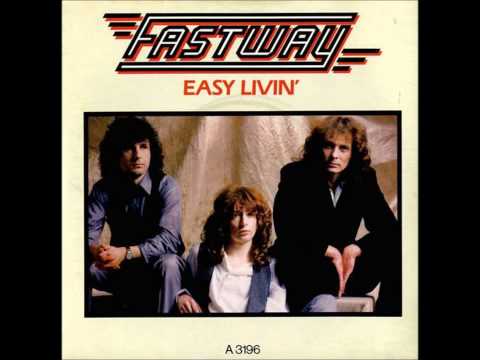 Текст песни Fastway - Easy Livin