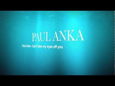 Текст песни Paul Anka - Can  t Take My Eyes Of You