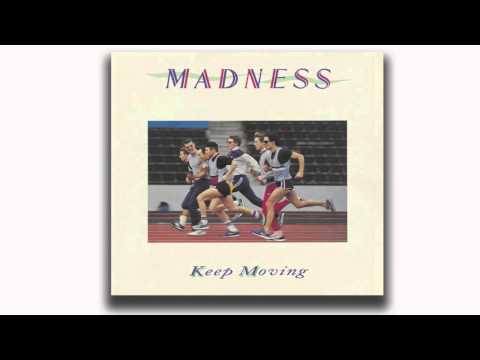 Текст песни Madness 1984 Keep Moving - brand new beat