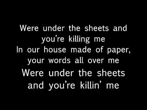 Текст песни  - Under The Sheets
