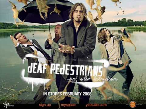 Текст песни Deaf Pedestrians - Idiot