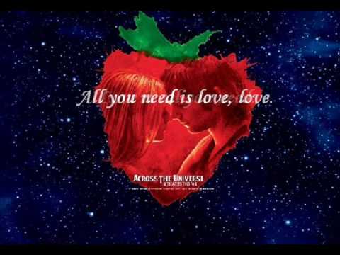 Текст песни Across the Universeost - All You Need Is Love