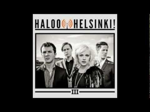 Текст песни Haloo Helsinki! - Miltä Nyt Tuntuu