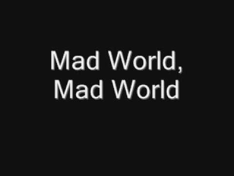 Текст песни  - Mad World (cover Gary Jules)